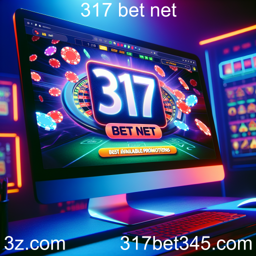 Descubra as Melhores Promoções do 317 bet net